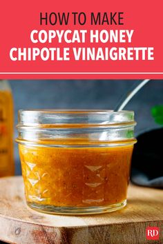 how to make copycat honey chipotle vinaigrette in a jar