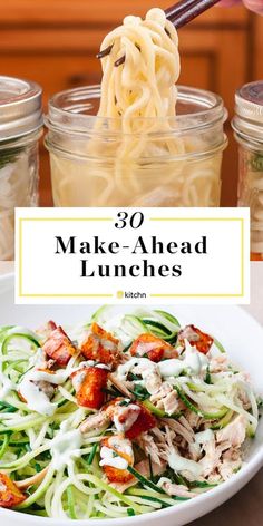 some food is being served in mason jars with the words 30 make - ahead lunches