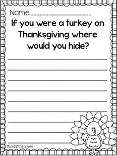 thanksgiving writing paper with turkey on it and the words if you were a turkey on thanksgiving where would you hide?