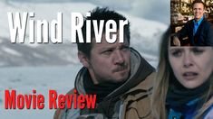 the movie review for wind river is shown with two people in front of a bar