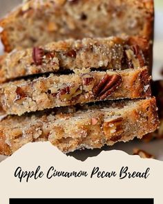 three slices of apple cinnamon pecan bread stacked on top of each other with text overlay