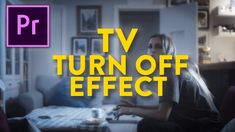 a woman sitting on top of a couch in front of a table with the words tv turn off effect