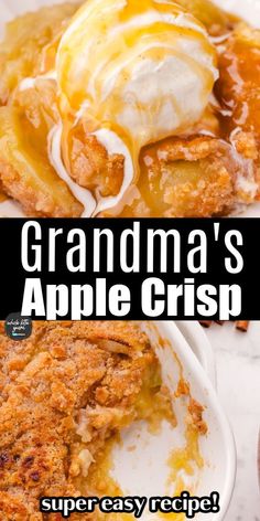 grandma's apple crisp recipe on a plate with text overlay that reads grandma's apple crisp super easy recipe