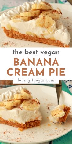 the best vegan banana cream pie on a white plate