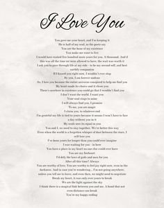 a poem written in black and white with the words i love you on top of it