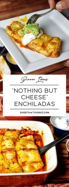 there is a white plate with enchiladas on it and the words, nothing but cheese enchiladas