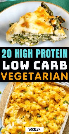 low carb vegetarian casserole with text overlay that reads 20 high protein low carb vegetarian casserole