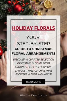 holiday florals with the text holiday florals your step - by - step guide to christmas floral arrangements