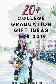 a woman holding a child in her arms with the words 20 college graduation gift ideas for 2019