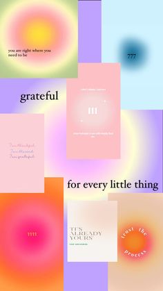 an abstract background with different colors and text that says, grateful for every little thing