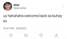 the tweet is being posted to someone on their twitter account, and it looks like she's welcome back