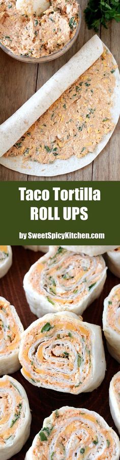 taco tortilla roll ups are an easy and delicious appetizer that is ready in less than 30 minutes