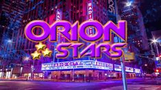 an image of the words orbon stars in front of a city street at night