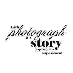 the words each photograph is a story captured in a single moment