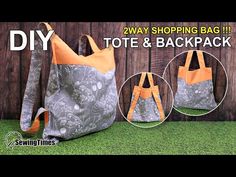 two ways tote and back pack sewing pattern by sewing times - easy instructions for beginners