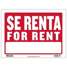 a red and white sign that says se renta for rent with the words,