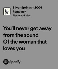 silver springs by fleetwood mac lyrics Fleetwood Mac Captions, Silver Springs Tattoo, Silver Springs Lyrics, Silver Springs Fleetwood Mac Tattoo, Landslide Tattoo Fleetwood Mac, Sara Lyrics Fleetwood Mac, Janecore Aesthetic, Fleetwood Mac Aesthetic, Stevie Nicks Poster