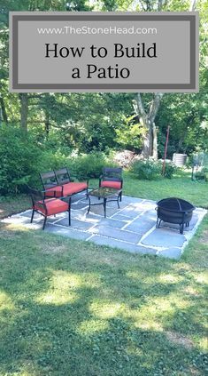 a patio with chairs and a fire pit in the middle, text overlay reads how to build a patio