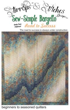 an advertisement for the sew simple bargeelo road to success quilting pattern book