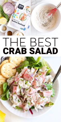 the best crab salad is made with fresh ingredients and ready to be eaten