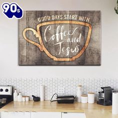 a wooden sign that says coffee and teas on the wall above a counter top