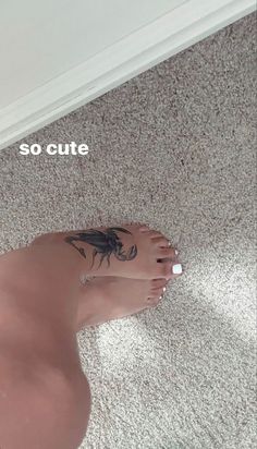 a woman's foot with tattoos on it and the words so cute written in white