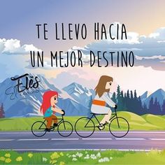 two people riding bikes on a road with mountains in the background and text that reads, te llevo hacia un memoestino