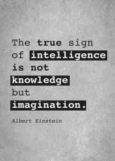 albert einstein quote about the true sign of intelligence