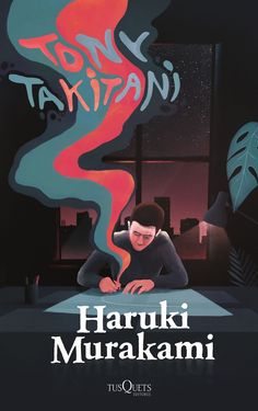 the cover to tony tahitini's novel haruki murakami