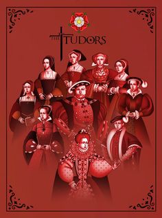 the tudors poster with many people in red and white outfits, all dressed up