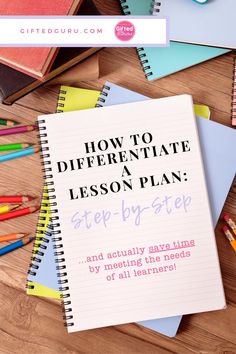 a notebook with the title how to diferentate a lesson plan step - by - step