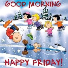 a charlie brown christmas card saying good morning happy friday