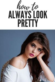 How To Get A Pretty Smile, How To Improve Your Style, How To Smile Pretty, How To Feel Pretty, Pretty Ugly, Feeling Ugly, Women Rights, Beauty Habits