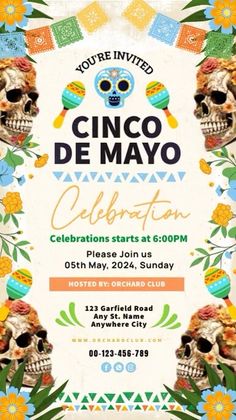 a poster for cinco de mayo celebration with skulls and flowers in the center, on a white background