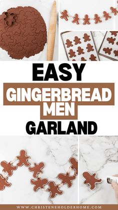 gingerbread cookies with the words easy gingerbread men garland on top and an image of ginger