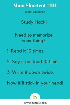 a blue poster with the words, mom shortcut 11 study hack need to memo something?