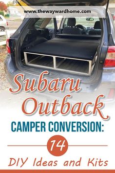 Subaru Outback Camper Conversion: 14 DIY Ideas and Kits Subaru Outback Camper, Camper Conversion Diy, Outback Camper, Rav4 Camping, Outback Car, Camper Conversion Ideas, Rv Camping Trips, Suv Camper, Suv Camping