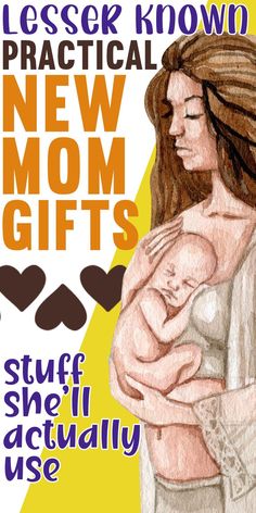 a woman holding a baby in her arms with the words new mom gifts below it