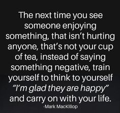 Happy Thoughts, Worry About Yourself, Radiate Love, Life Choices Quotes, Love Your Family, The Ugly Truth, Meaning Of Life, Amazing Quotes, Love Words