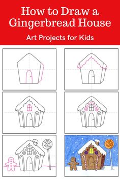 how to draw a gingerbread house art projects for kids with pictures and text on it