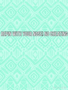 the words repin with your nose no heating are in front of a green background