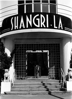 a black and white photo of the entrance to shangri la in los angeles