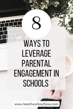 8 Ways To Leverage Parental Engagement In Schools Parent Involvement, School Hacks, In High School, Self Improvement Tips, Self Improvement, Teacher Gifts, Back To School, High School