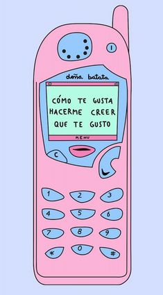 an old pink cell phone with the words como te gusta hacere creer que quieto