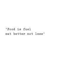 Food Is Not The Enemy Quotes, Food As Fuel Quotes, Healthy Food Choices Quotes, Food Is Fuel Quotes Motivation, Eat Your Protein Quotes, Healthy Eating Inspo Quotes, Eating Protein Aesthetic, Eat Better Feel Better Quote, Eat Good Quotes