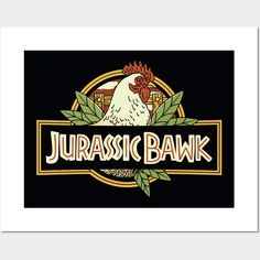 a sign that says jurasic bank with a chicken on it