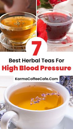 several different types of teas with the words 7 best herbs for high blood pressure