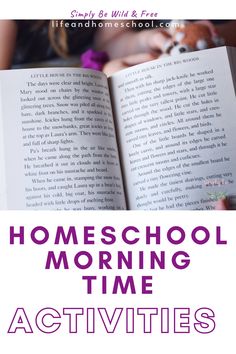 an open book with the title homeschool morning time activities