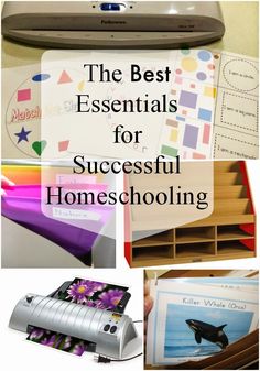 the best essentials for successful homeschooling with pictures and text overlay