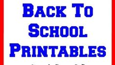 the back to school printables are displayed on a red, white and blue background